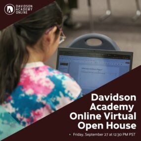 Join us for a Davidson Academy Online virtual open house Friday, September 27, 2025 at 12:30 pm PT! Learn more about our admissions process and curriculum. 

Register at link in bio.